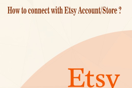 How to connect with Etsy Account/Store ?